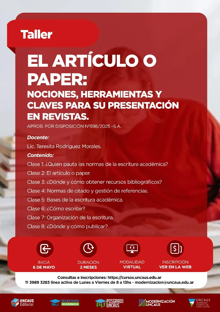 TALLER: EL ARTÍCULO O PAPER: NOCIONES, HERRAMIENTAS y CLAVES PARA SU PRESENTACIÓN EN REVISTAS